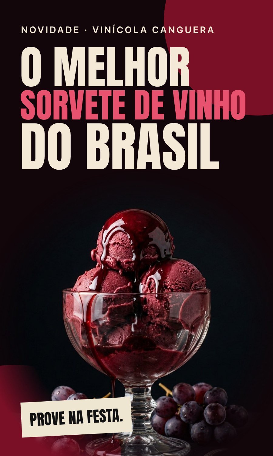 Novidade: o melhor sorvete de vinho do Brasil, da Vinícola Canguera